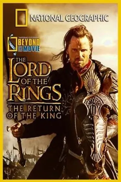 Beyond the Movie: The Return of the King