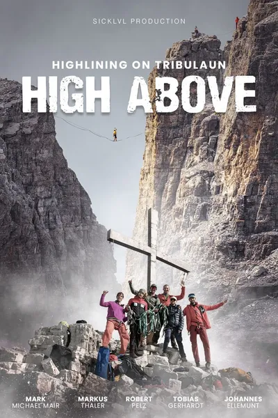 High Above: Highlining on Tribulaun