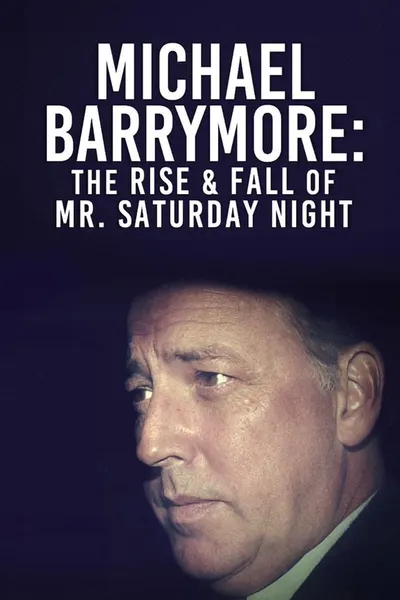Michael Barrymore: The Rise And Fall Of Mr Saturday Night