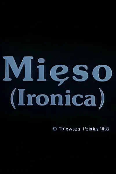 Meat (Ironica)