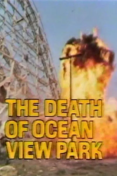 The Death of Ocean View Park
