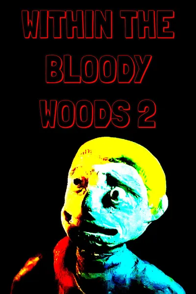 Within the bloody woods 2