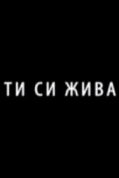 You Are Alive!