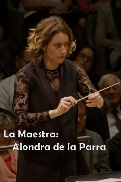 La Maestra: Alondra de la Parra