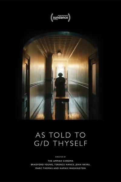 As Told To G/D Thyself