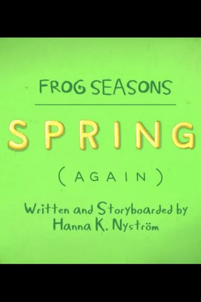 Frog Seasons: Spring (Again)