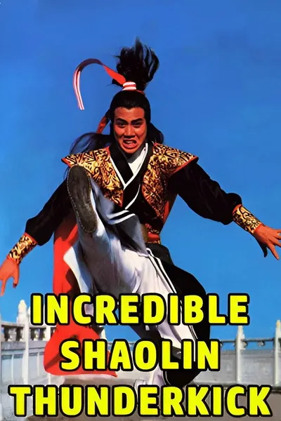 Incredible Shaolin Thunderkick