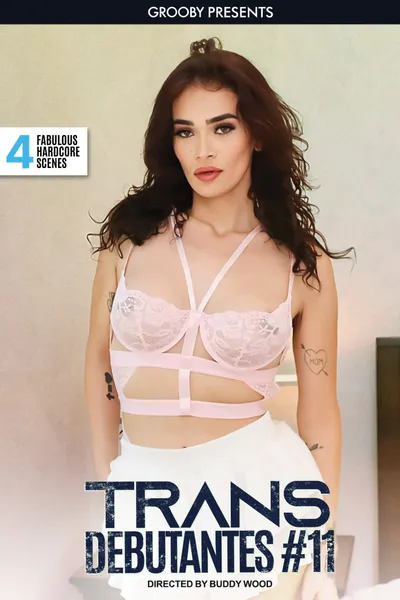 Trans Debutantes #11