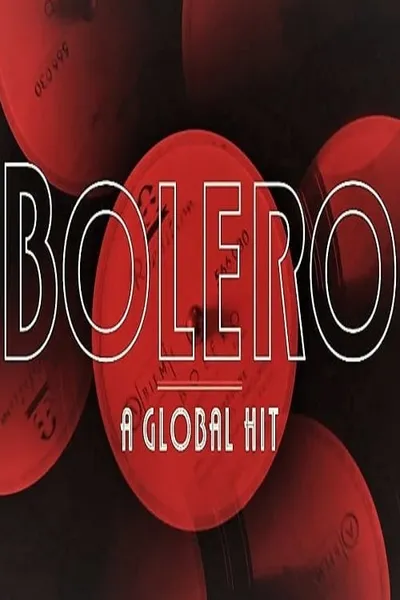 Bolero: A Global Hit