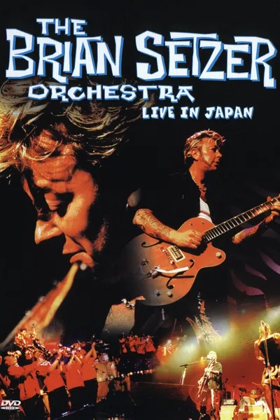 The Brian Setzer Orchestra: Live in Japan