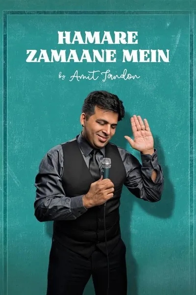 Amit Tandon: Hamare Zamane Mein