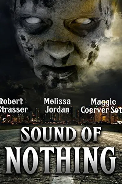 Sound of Nothing