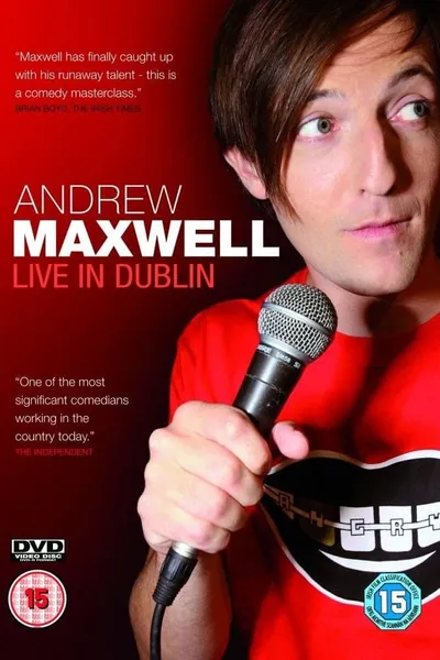Andrew Maxwell: Live in Dublin