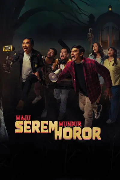 Maju Serem Mundur Horor