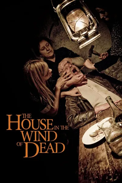The House in the Wind of the Dead
