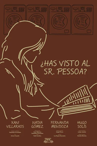 Have you seen Sr. Pessoa?