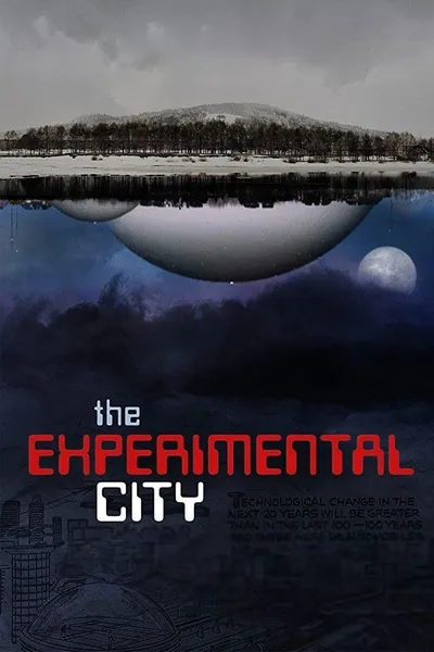 The Experimental City