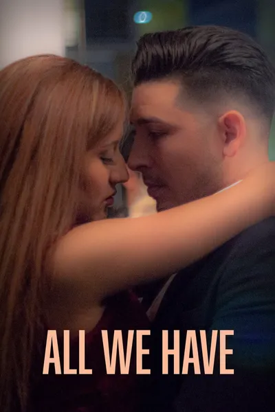 All We Have