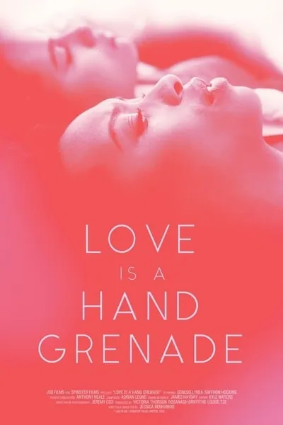 Love Is a Hand Grenade