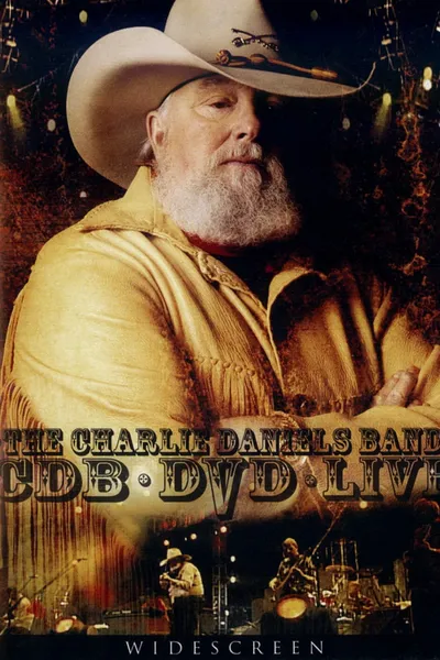 The Charlie Daniels Band: Live on DVD