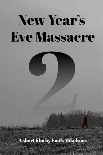 New Year's Eve Massacre 2