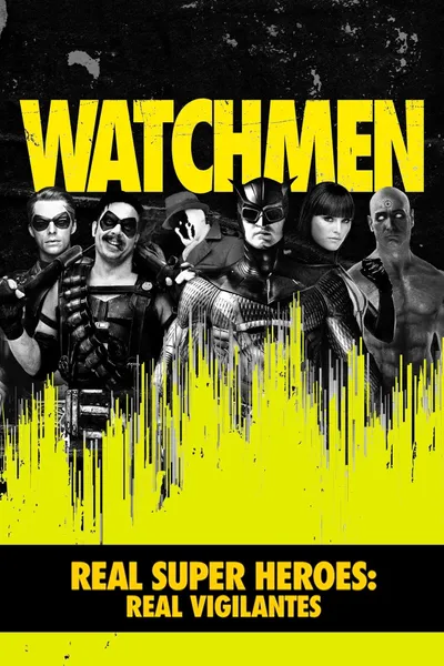 Real Super Heroes: Real Vigilantes
