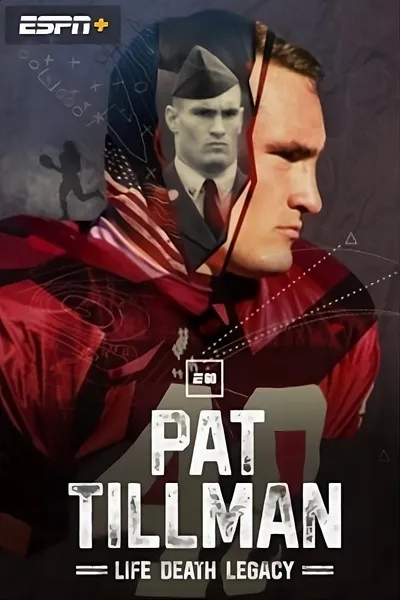 Pat Tillman: Life. Death. Legacy.