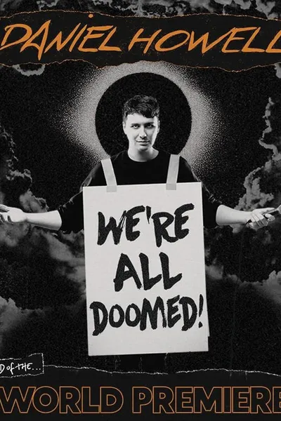 Daniel Howell: We're All Doomed!