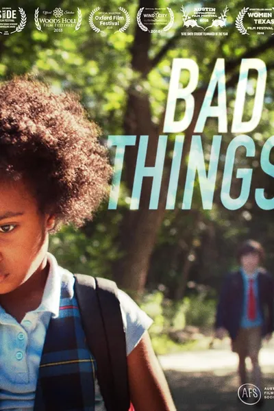 Bad Things