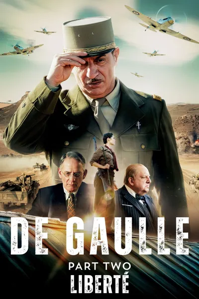 De Gaulle: Liberté
