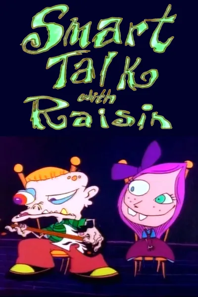 Smart Talk with Raisin