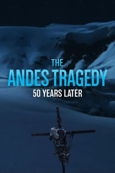 The Andes Tragedy: 50 Years Later