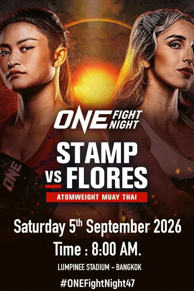 ONE Fight Night 47: Stamp vs. Flores