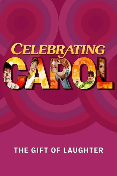 Celebrating Carol: The Gift of Laughter
