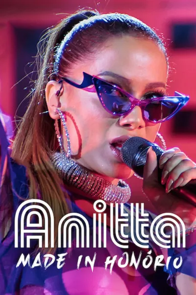 Anitta: Made in Honório