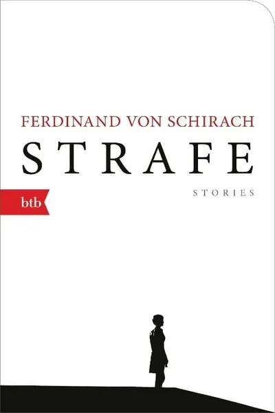 STRAFE nach Ferdinand von Schirach