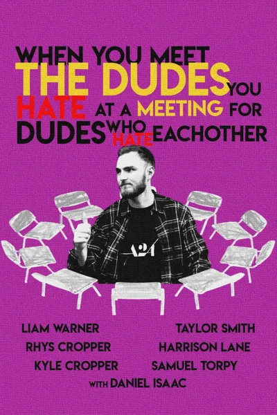 When You Meet The Dudes You Hate At A Meeting For Dudes Who Hate Eachother