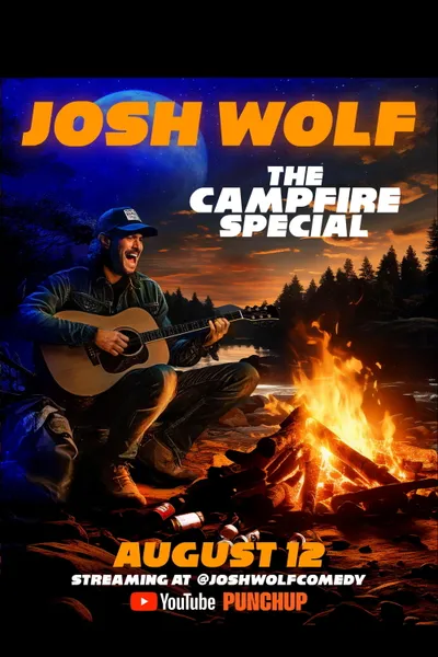 Josh Wolf: The Campfire Special