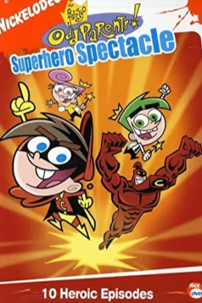 Fairly OddParents: Superhero Spectacle