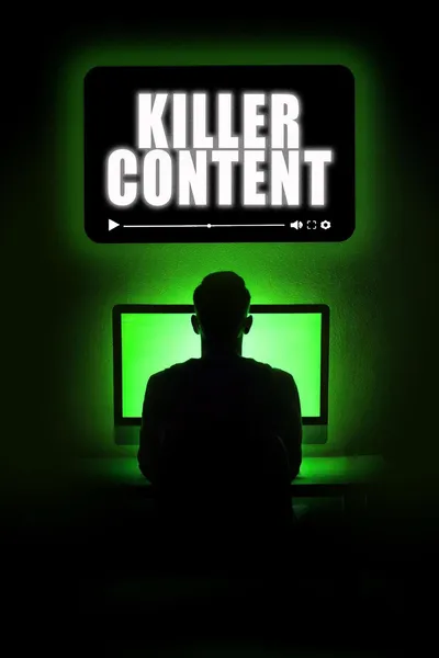 Killer Content