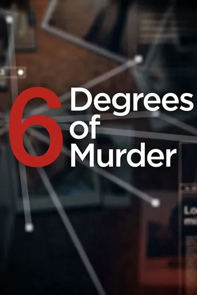 6 Degrees of Murder
