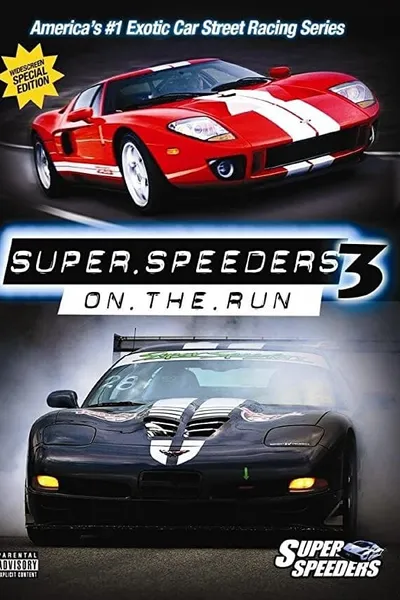 Super Speeders 3 - On The Run