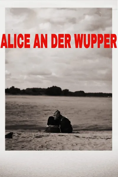ALICE ON THE WUPPER