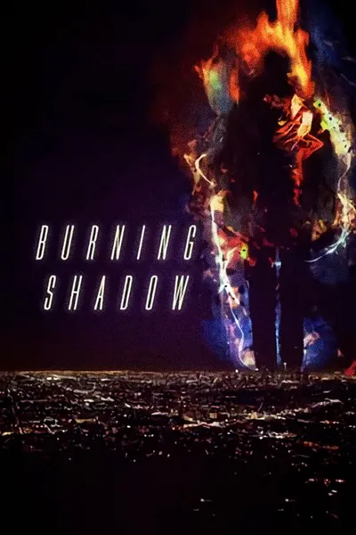 Burning Shadow