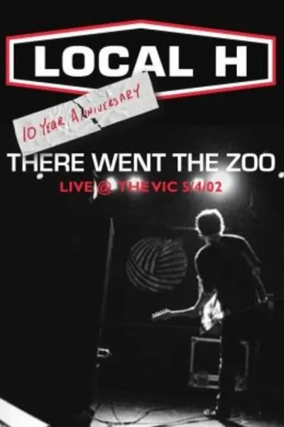 Local H: There Went the Zoo