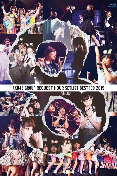 AKB48 Group Request Hour Setlist Best 100 2019