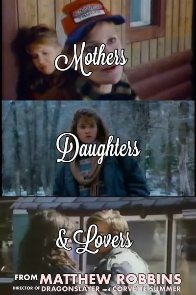 Mothers, Daughters and Lovers