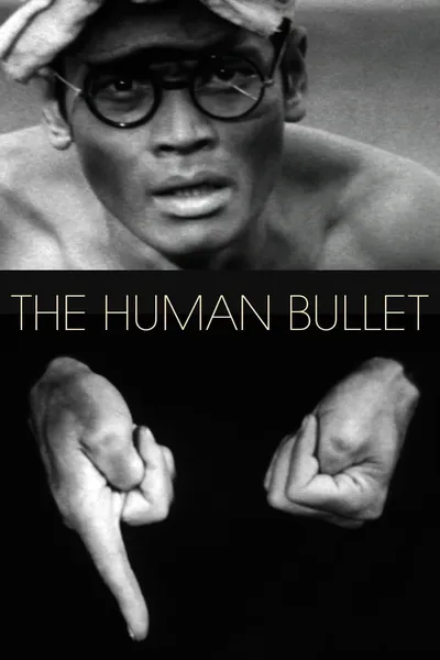 The Human Bullet