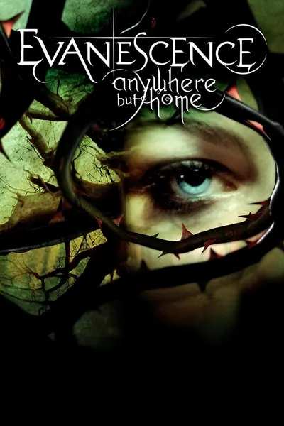 Evanescence - Anywhere But Home