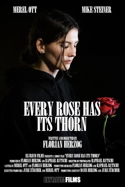 Every Rose Has Its Thorn